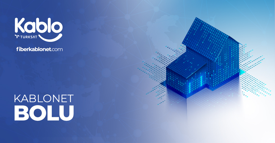 Kablonet Bolu fiber internet ve Kablo TV