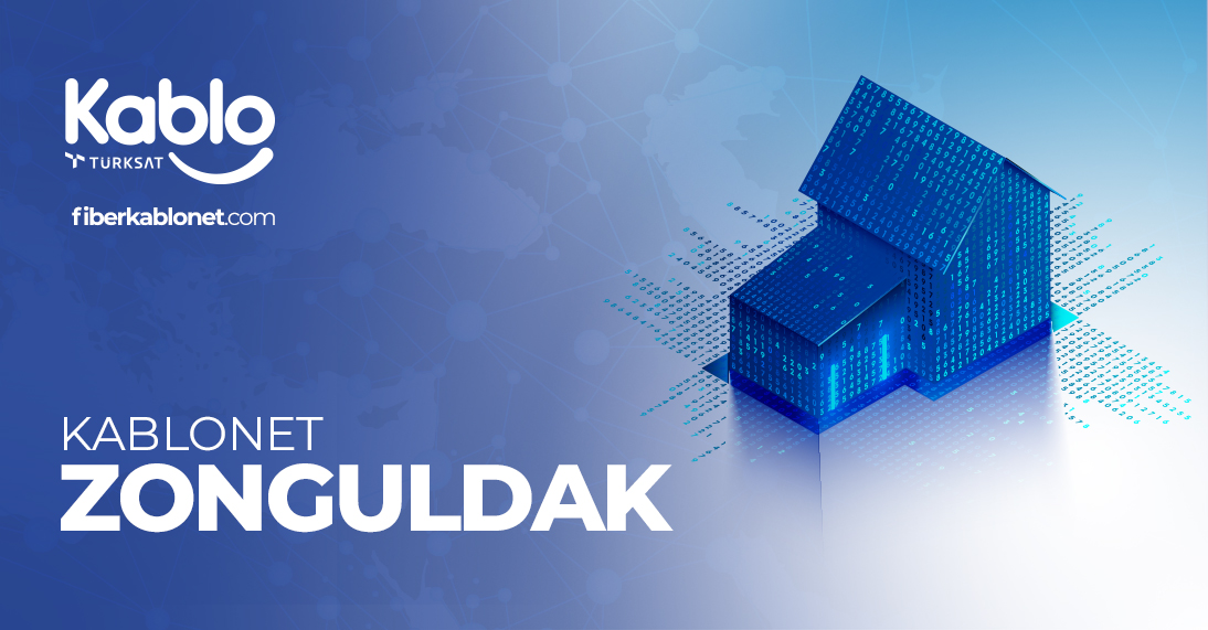 Kablonet Zonguldak fiber internet Kablonet Zonguldak fiber internet ve Kablo TV