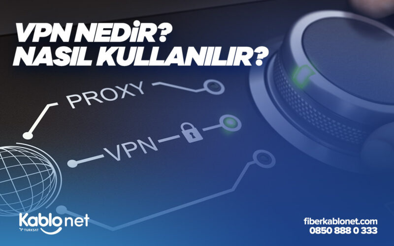 VPN Nedir?