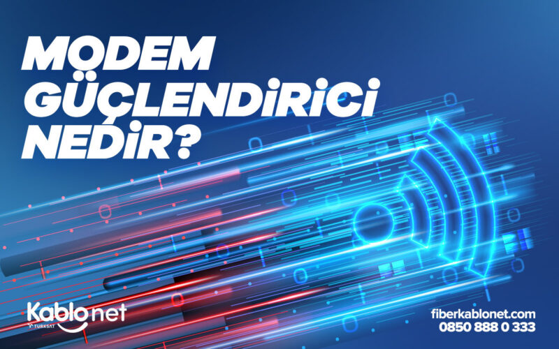Modem Güçlendirici Nedir?