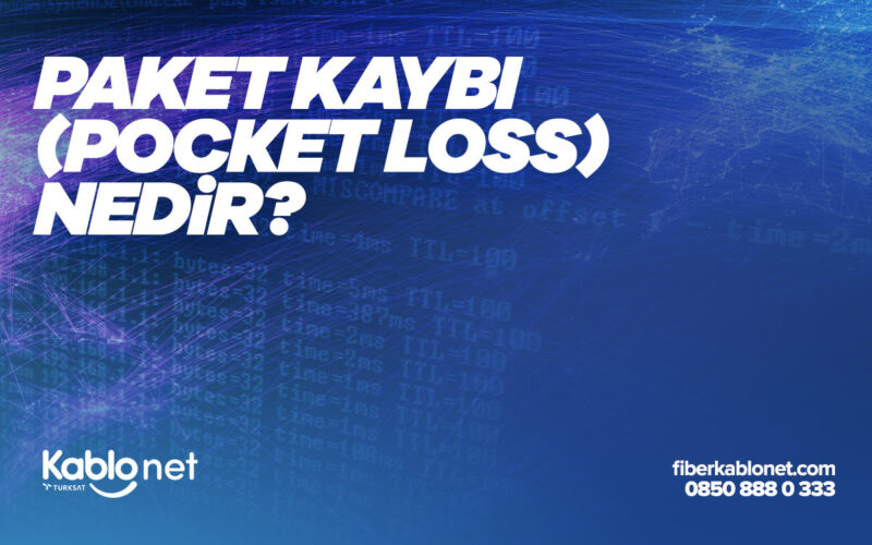 Paket Kaybı Pocket Loss Nedir?