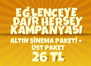 Eğlenceye Dair Herşey Kampanyası
